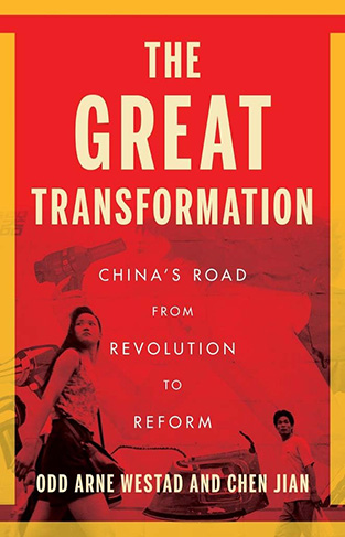 The Great Transformation - China's Road from Revolution to Reform